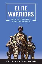  ELITE WARRIORS: Special Operations Forces  From Around the World